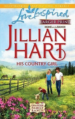 His Country Girl by Jillian Hart