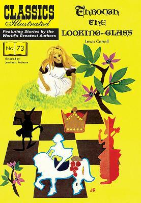 Through the Looking Glass by Lewis Carroll