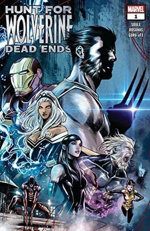 Hunt For Wolverine: Dead Ends #1 by Charles Soule, Marco Checchetto, Ramon Rosanas