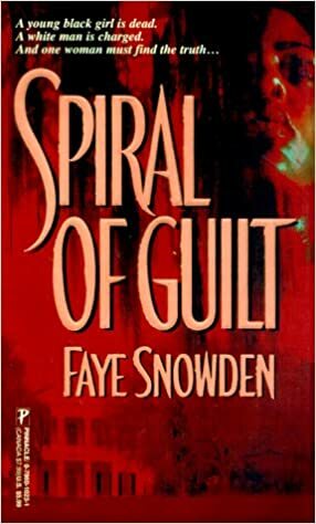 Spiral Of Guilt by Faye Snowden
