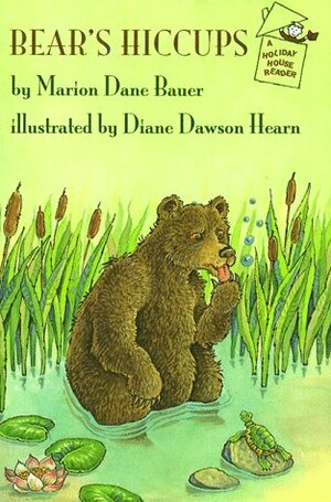 Bear's Hiccups by Marion Dane Bauer, Diane Dawson Hearn