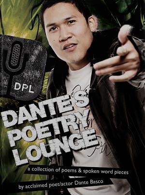 Dante's Poetry Lounge by Dante Basco