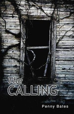 The Calling by Penny Bates