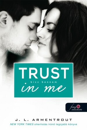 Trust in Me - Bízz bennem by Jennifer L. Armentrout
