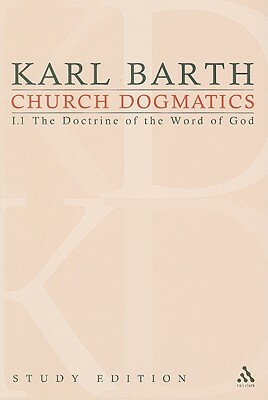Church Dogmatics Study Edition 2: The Doctrine of the Word of God I.1 a 8-12 by Karl Barth