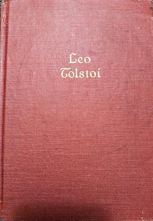 The Works of Leo Tolstoi by Leo Tolstoy