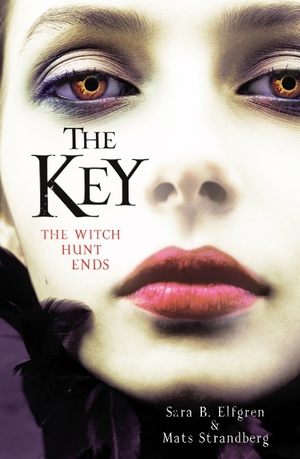 The Key by Mats Strandberg, Sara Bergmark Elfgren