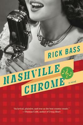 Nashville Chrome by Rick Bass