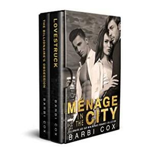 Ménage In The City by Barbi Cox