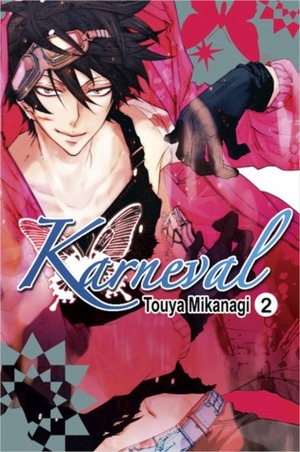 Karneval, Vol. 2 by Touya Mikanagi