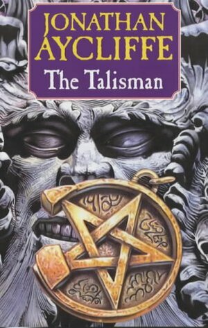 The Talisman by Jonathan Aycliffe
