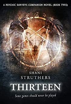 Thirteen by Shani Struthers