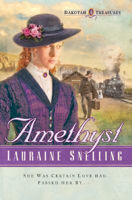 Amethyst by Lauraine Snelling