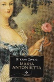 Maria Antonietta by Stefan Zweig, Lavinia Mazzucchetti