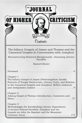 Journal of Higher Criticism Supplement Series #2: The Infancy Gospels of James and Thomas and the Canonical Gospels In Conversation with Josephus by Samuel Zinner, Robert M. Price