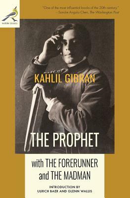 The Prophet with The Forerunner and The Madman by Kahlil Gibran