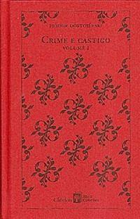 Crime e Castigo: Volume I by Fyodor Dostoevsky