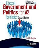 Edexcel Government and Politics for A2: Ideologies by Neil McNaughton