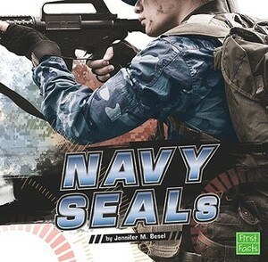 The Navy Seals by Jennifer M. Besel