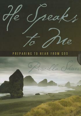 He Speaks to Me - Leader Kit: Preparing to Hear from God [With 2 DVDs] by Priscilla Shirer