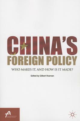 China's Foreign Policy: Who Makes It, and How Is It Made? by 