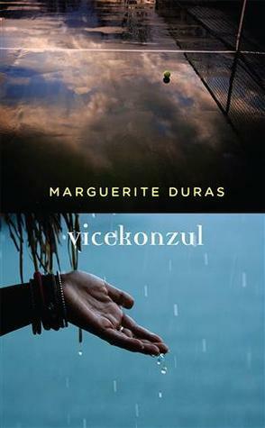 Vicekonzul by Marguerite Duras