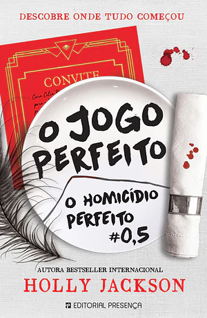 O Jogo Perfeito by Holly Jackson, Holly Jackson