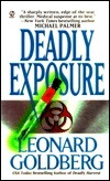 Deadly Exposure by Leonard Goldberg