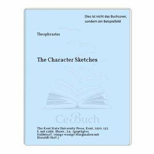 Theophrastus: The Character Sketches by Warren Anderson, Theophrastus