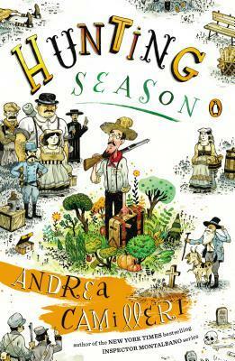 Hunting Season: A Novel by Stephen Sartarelli, Andrea Camilleri