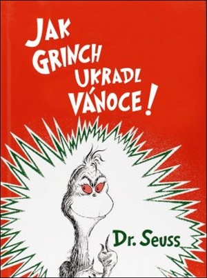 Jak Grinch ukradl Vánoce by Dr. Seuss