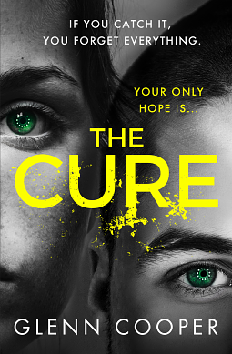 The Cure by Glenn Cooper