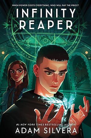 Infinity Reaper by Adam Silvera