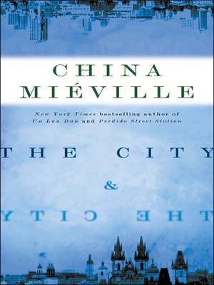 The City & the City by China Miéville