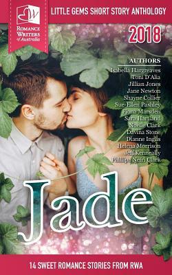 Jade: Little Gems 2018 Rwa Short Story Anthology by Laura Greaves