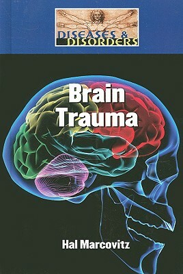 Brain Trauma by Hal Marcovitz