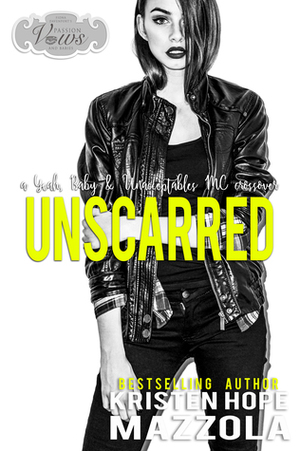 Unscarred by Kristen Hope Mazzola