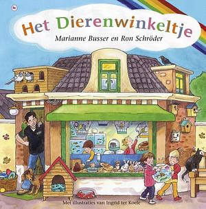 Het Dierenwinkeltje by Ron Schröder, Marianne Busser