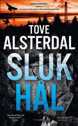 Slukhål by Tove Alsterdal