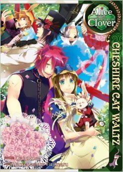 Alice in the Country of Clover: Cheshire Cat Waltz, Vol. 07 by Mamenosuke Fujimaru, QuinRose