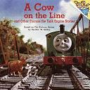 A Cow on the Line and Other Thomas the Tank Engine Stories by Rev. W. Awdry