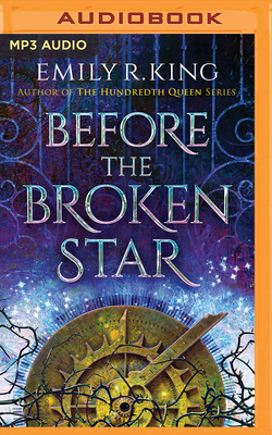 Before the Broken Star by Emily R. King