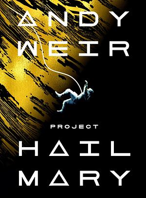 Project Hail Mary by Andy Weir