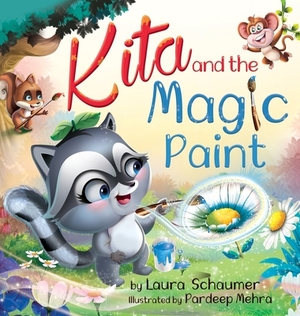 Kita and the Magic Paint by Laura Schaumer