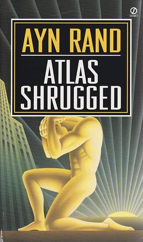 Atlas Shrugged by Ayn Rand