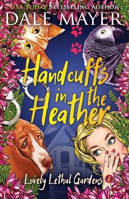 Handcuffs in the Heather by Dale Mayer