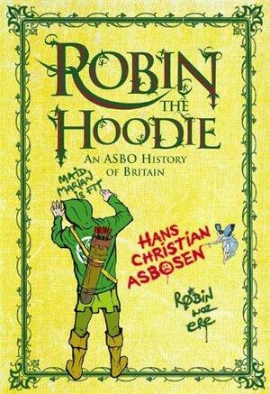 Robin The Hoodie by Chris Pilbeam