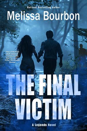 The Final Victim by Melissa Bourbon, Melissa Bourbon