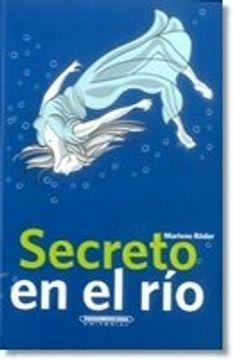 Secreto en el río by Marlene Röder