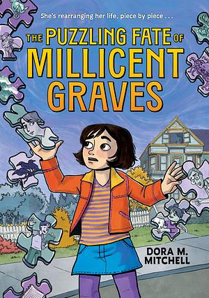 The Puzzling Fate of Millicent Graves by Dora M. Mitchell